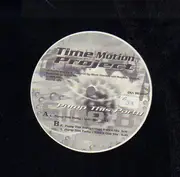 12inch Vinyl Single - Time Motion Project - Pump This Party