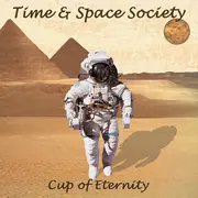CD - Time And Space Society - Cup of Eternity