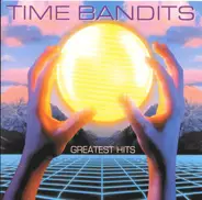 Time Bandits - Greatest Hits