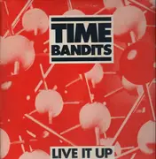 12'' - Time Bandits - Live It Up