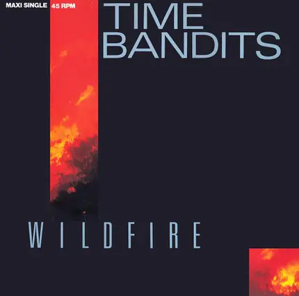 Time Bandits - Wildfire