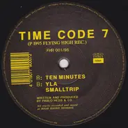 Time Code 7 - Ten Minutes