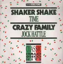 12inch Vinyl Single - Time / Jock Hattle - Shaker Shake / Crazy Family