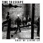 7inch Vinyl Single - Time To Escape - Cost Of Living E.P.