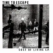 Time To Escape - Cost Of Living E.P.