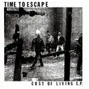 7inch Vinyl Single - Time To Escape - Cost Of Living E.P.