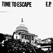 Time To Escape - E.P.