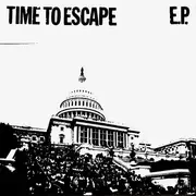 7inch Vinyl Single - Time To Escape - E.P. - 2nd press, Numbered