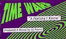 12'' - Time Warp - A Feeling I Know