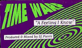 Time Warp - A Feeling I Know