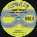 12inch Vinyl Single - Time Warp - Mind Regulator