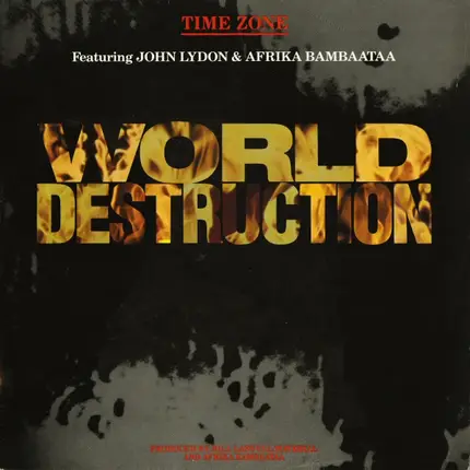Time Zone Featuring John Lydon & Afrika Bambaataa - World Destruction