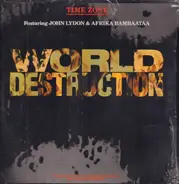 Time Zone Featuring John Lydon & Afrika Bambaataa - world destruction