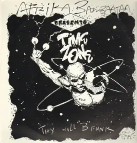 Time Zone - Thy Will 'B' Funk