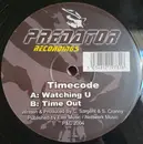 12inch Vinyl Single - Timecode - Watching U / Time Out