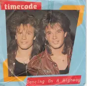 Timecode - Dancing On A Highway