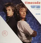 Timecode - Everything That I Need (U.K. Power Mix)