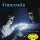 7inch Vinyl Single - Timecode - Here Comes The Man