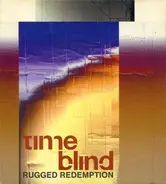 Timeblind - Rugged Redemption