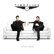 Timeflies - After Hours