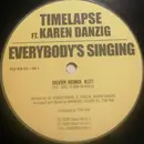 12inch Vinyl Single - Timelapse Ft. Karen Danzig - Everybody's Singing