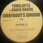 The Timelapse - Everybody's Singing