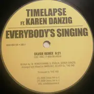 Timelapse Ft. Karen Danzig - Everybody's Singing