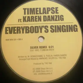 The Timelapse - Everybody's Singing