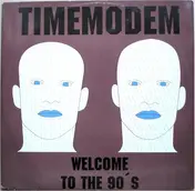 Time Modem - Welcome To The 90's