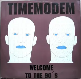 Time Modem - Welcome To The 90's