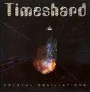 Double LP - Timeshard - Crystal Oscillations