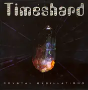 Double LP - Timeshard - Crystal Oscillations