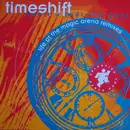 12inch Vinyl Single - Timeshift - Don't U Feel The Beat (Life At The Magic Arena Remixes)