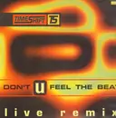 12inch Vinyl Single - Timeshift - Don't U Feel The Beat (Live Remix)