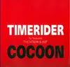 7inch Vinyl Single - Timerider - Cocoon