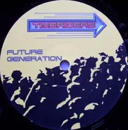 Timeriders - Future Generation