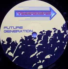 Timeriders - Future Generation