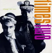 7inch Vinyl Single - Times Two - Strange But True - Poster Sleeve