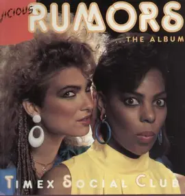 Timex Social Club - Vicious Rumors