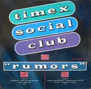 12'' - Timex Social Club - Rumors