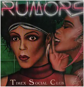 Timex Social Club - Rumors