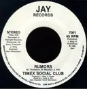 7'' - Timex Social Club - Rumors