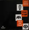 12'' - Time Zone - Zulu War Chant