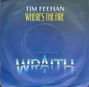 Tim Feehan - Where's The Fire
