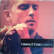 Tim Hutton - Songs