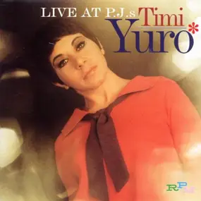 Timi Yuro - Live At P.J.'s