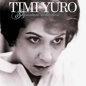Timi Yuro - Signature Collection