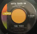 7inch Vinyl Single - Timi Yuro - Gotta Travel On