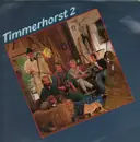 LP - Timmerhorst - Timmerhorst 2 - Plattdeutscher Folk Private Press