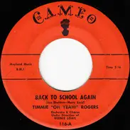 Timmie Rogers - Back To School Again / I've Got A Dog Who Loves Me